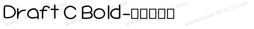 Draft C Bold字体转换